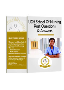 UCH School Of Nursing Past Questions