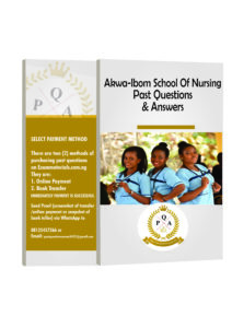 Akwa Ibom State School of Nursing Past Questions and Answers
