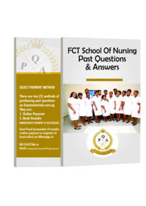 FCT school of Nursing Past Questions
