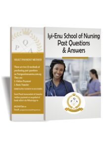 Iyi-Enu School of Nursing Past Questions and Answers PDF