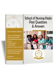 School of Nursing Ihiala Past Questions and Answers Download pdf