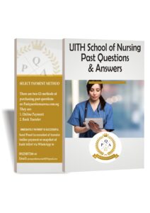 UITH State School of Nursing Past Questions